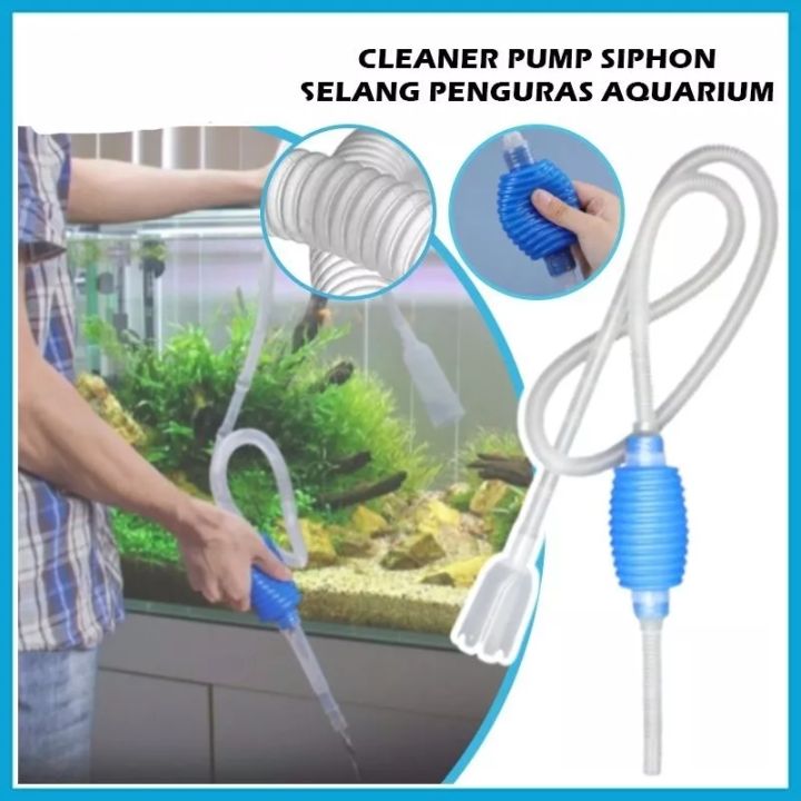 Aquarium Cleaner Pump Siphon Selang Penguras Manual Air Akuarium