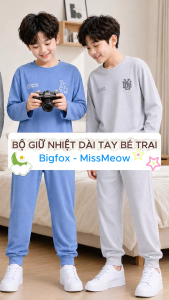 Bộ thu đông bé trai Bigfox 3-11 tuổi N26 Bộ dài tay thu đông giữ nhiệt cho bé size đại 9-30kg
