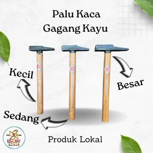 Palu Kaca Besi Cor Gagang Kayu: Ukuran Kecil, Sedang & Besar