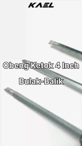 Obeng Ketok 4 Inch Bulak-Balik Plus Minus Magnet + - Inci " Bening Hijau-Merah-Kuning Plus Minus
