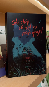 Sách - Ghi chép về một vụ hành quyết (Danya Kukafka) (Nhã Nam)