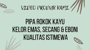 Pipa Kayu Kelor Emas Secang & Eboni Kualitas Istimewa