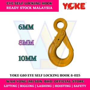 YOKE 8-025 G80 EYE SELF LOCKING HOOK / LATCHLOK HOOK (6MM / 8MM / 10MM)