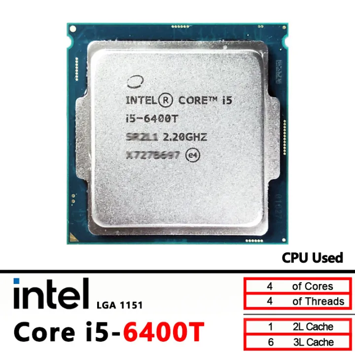 Intel | 6400T Intel Core i5-6400T 2.2 GHz Used Quad-Core Quad-Thread CPU 6M 35W LGA 1151