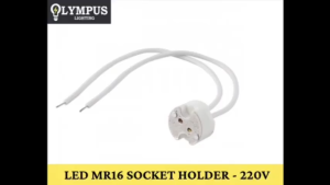 Olympus LED MR16 SOCKET HOLDER - 220V