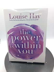 The Power Is Within You Louise Hay [High Quality Paperback]