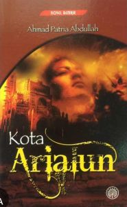 Kota Arialun - Ahmad Patria Abdullah (NEW OLD STOCK)
