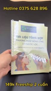 Combo Tài Liệu Tổng Hợp Phương Pháp Đồng Ứng Của Thầy Lý Phước Lộc và Tài Liệu Học Tập Tự Day Bấm Huyệt
