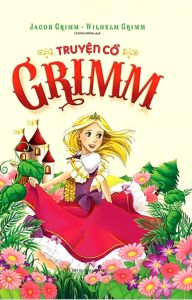 Sách  Truyện cổ Grimm - Brothers Grimm