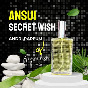PARFUM ANASUI SECRET WISH TAHAN LAMA NON ALKOHOL 50ML / 100ML / 30ML | Andri parfume