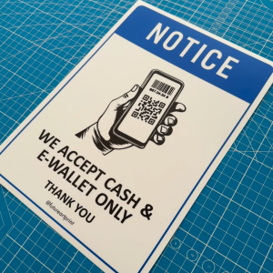 We Accept Cash and E-Wallet Only. QR Code Bank Online Transfer Tunai Sahaja. Premium Sticker Sign Signage No Credit Card