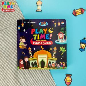 GMB Boardbook Playtime Edisi Spesial Ramadhan Ziyad Books / Buku Anak Muslim