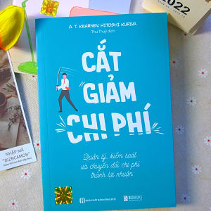 Cắt Giảm Chi Phí - Quản Lý Kiểm Soát Và Chuyển Đổi Phí Thành Lợi Nhuận