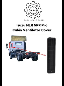 Isuzu NLR NPR Pro Cabin Ventilator Cover