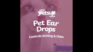 Petsup Pet Ear & Eye Drop: Cleaning Earwax & Infection, Earmite Treatment & More