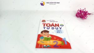 Sách Toán Tư Duy Dành Cho Trẻ Em 4 Đến 6 Tuổi (Phiên Bản Mới)