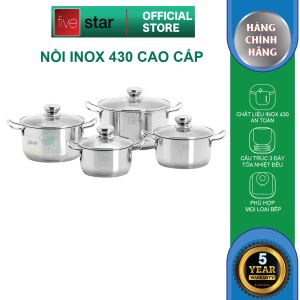Bộ nồi inox 430 cao cấp FiveStar Standard nắp kính size 16cm  20cm  24cm - tặng 1 vá canh