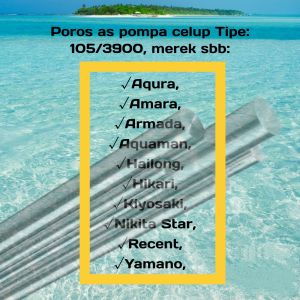 Poros As Pompa Celup Tipe 105/ 3900/ 104/ 2600