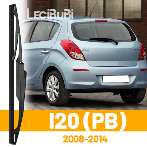 For Hyundai I20 PB 2008-2014 2009 2010 2011 2012 2013 Rear Windshield Windscreen Wiper Blade Tailgate Window Wipers Accessories