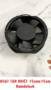 QUẠT TẢN NHIỆT QUẠT THÔNG GIÓ 15CM*15CM ĐIỆN ÁP 220VAC