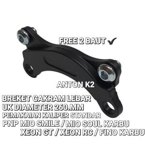 BRACKET/BREKET DUDUKAN PIRINGAN CAKRAM DEPAN LEBAR 260 MM MIO SOUL KARBU/XEON GT RC/MIO SMILE/X RIDE
