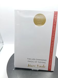 The Life-Changing Magic of Tidying Up The Japanese Art of Decluttering and Organizing