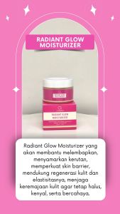 Cantikia Radiant Glow Moisturizer Kulit Cerah Sehat Perawatan Anti Aging Hidrasi Maksimal Resmi BPOM