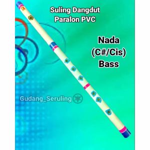 seruling dangdut PVC nada C# bas atau Cis Suling dangdut satuan