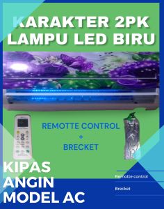KIPAS ANGIN MODEL AC 2PK PAKE REMOT KONTROL