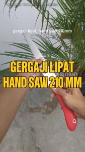 Gergaji Lipat Serbaguna Gergaji Tangan Pemangkas Hand Saw 210mm