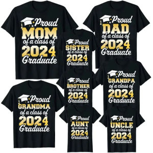 Proud Mom of A Class of 2024 Graduate Mother Senior Family T-Shirt Funny Dad Aunt Uncle Grandma Grandpa Sister Brother Tee Tops