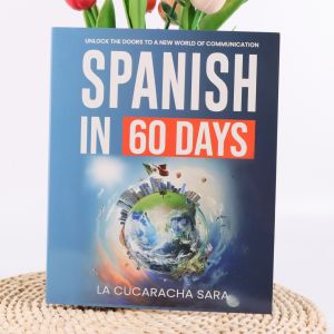 Spanish in 60 Days / Spanish for Real Speak Just Like The Locals with Common Slang Words and Phrases Conversation Star