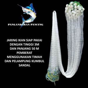 Jaring Ikan Siap Pakai Tinggi 3m Panjang 50m Pemberat Timah Ukuran Senar Kecil
