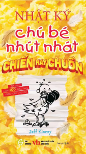 Sách thiếu nhi truyện tranh hài hước: Nhật Ký Chú Bé Nhút Nhát tập 21 Chiến Hay Chuồn Phiên bản Tiếng Việt