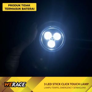 [WERACE] LAMPU TEMPEL EMERGENCY SERBAGUNA PORTABLE 3 LED STICK CLICK TOUCH LAMP