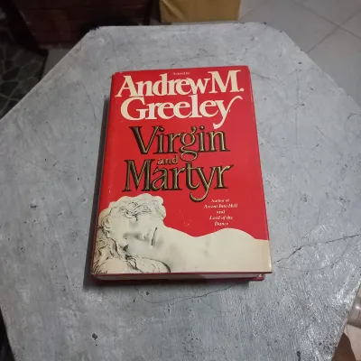 novel virgin and martyr-andrew m.greeley