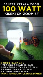 Senter Kepala KISEKI CK-ZOOM 5F Lensa Teleskop Terbaru Tahan 30 Jam Daya 100 Watt | Headlamp Zoom