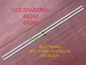 THANH LED TIVI SAMSUNG 49Q60 49Q65 MỚI 100% BỘ 2 THANH MỖI THANH 44 BÓNG 3V DÀI 532cm