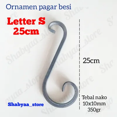 Letter S besi tempa nako ornamen aksesoris asesoris pagar besi