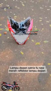 Lampu Depan Satria FU New 2014 - 2015 Merah / Reflektor Lampu Depan