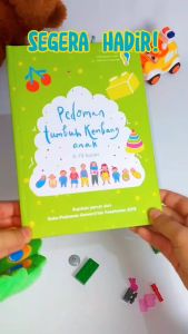 OKALINA - Buku Pedoman Tumbuh Kembang Anak Alkindi Kids Buku Tabel Perkembangan Anak 0-6 Tahun