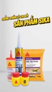 Combo Sika chống thấm sàn Sikaflex 134 Bond & Seal Sikadur 20 Crackseal keo chà ron Sikaceram 608 Tile Grout