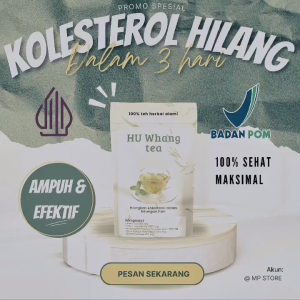 HU WHANG TEA Teh kolestrol paling ampuh Bpom Halal cepat atasi asam urat dan hipertensi pereda nyeri pundak Pegal Linu melancarkan aliran darah penghancur lemak daun herbal jati cina tanpa efek samping