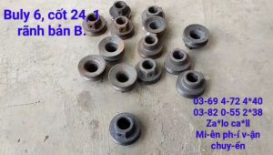 Buly 6 cốt 24 1 rãnh lắp motor máy nổ...