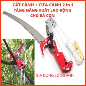 Kéo cắt cành trên cao Đầu kéo tỉa cành cây trên caohái quả kết hợp cưa cây rất hiệu quả