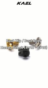 Baut Klip Body Honda Bebek Grand/Supra-X-125-Fit-New/Revo-Absolute-X-Fit/Blade-125 FI-F1/Karisma/Kirana/Legenda/Star/Prima Baud Bodi Batok 6x16 Emas-Gold 4x16 Drat Halus Nikel-Nekel