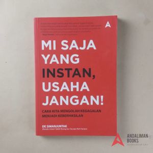 Buku Motivasi-MI SAJA YANG INSTAN USAHA JANGAN!