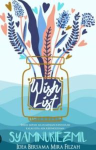 Novel Wishlist - Syamnuriezmil (PRELOVED)