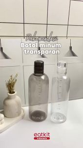 Eatkit Botol Minum Olahraga 500Ml & 750Ml Transparan Tumbler Bening Premium BPA Free