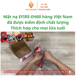 Mặt nạ phòng độc  chống khói 60 Phút EFIRE-EH60 đạt tiêu chuẩn về kiểm định chất lượngquyét mã QR ra giấy